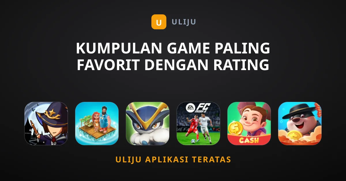 Kumpulan Game Paling Favorit dengan Rating Tertinggi